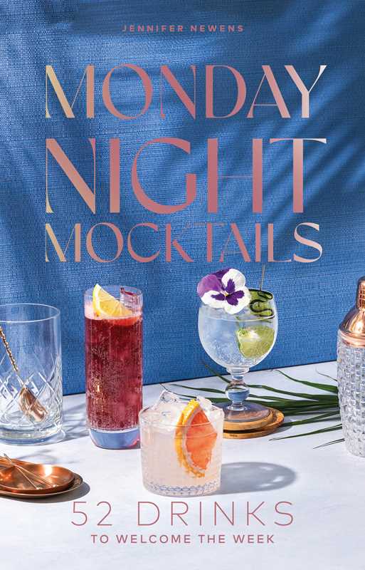 Monday Night Mocktails by Jennifer Newens: Hardcover; 152 pages / English