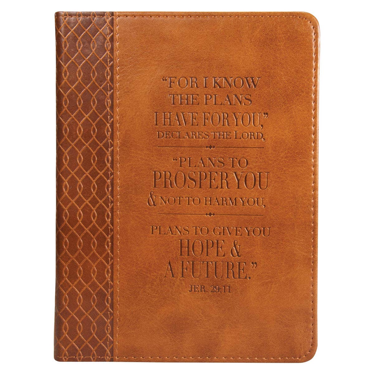 For I Know The Plans Journal - Hope & a Future Jer. 29:11