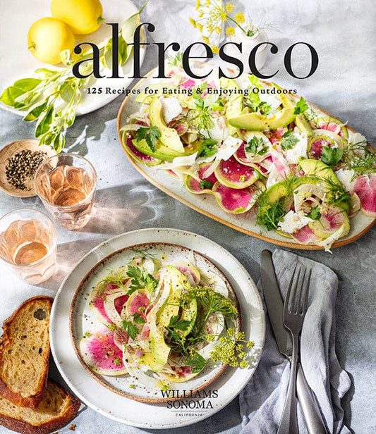 Alfresco Cookbook 125 Recipes for Eating & Enjoying Outdoors