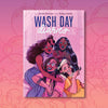 Wash Day Diaries