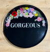 “Gorgeous” Round Floral Serving Tray