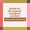 Black Girls Gardening